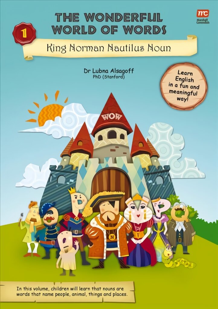 Wonderful World of Words Volume 1: King Norman Nautilus Noun kaina ir informacija | Knygos mažiesiems | pigu.lt