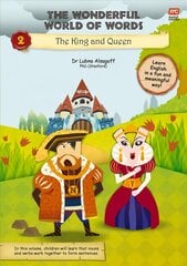 Wonderful World of Words Volume 2: The King and the Queen kaina ir informacija | Knygos mažiesiems | pigu.lt
