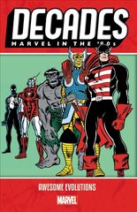Decades: Marvel In The 80s - Awesome Evolutions kaina ir informacija | Fantastinės, mistinės knygos | pigu.lt