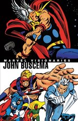 Marvel Visionaries: John Buscema цена и информация | Фантастика, фэнтези | pigu.lt