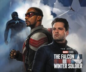 Marvel's The Falcon & The Winter Soldier: The Art Of The Series цена и информация | Фантастика, фэнтези | pigu.lt