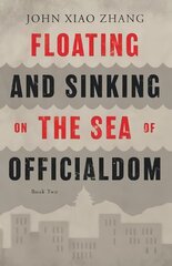 Floating and Sinking on the Sea of Officialdom цена и информация | Фантастика, фэнтези | pigu.lt