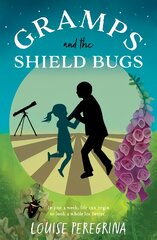 Gramps and the Shield Bugs цена и информация | Книги для подростков и молодежи | pigu.lt