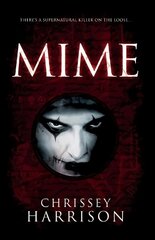 Mime: A Supernatural Thriller kaina ir informacija | Fantastinės, mistinės knygos | pigu.lt