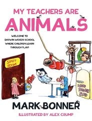 My Teachers are Animals цена и информация | Книги для подростков  | pigu.lt