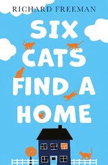 Six Cats Find a Home цена и информация | Книги для подростков  | pigu.lt