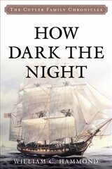 How Dark the Night kaina ir informacija | Fantastinės, mistinės knygos | pigu.lt