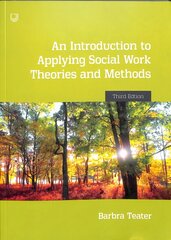 Introduction to Applying Social Work Theories and Methods 3e 3rd edition цена и информация | Книги по социальным наукам | pigu.lt