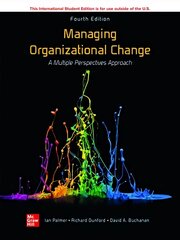 ISE Managing Organizational Change: A Multiple Perspectives Approach 4th edition kaina ir informacija | Ekonomikos knygos | pigu.lt