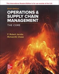 ISE Operations and Supply Chain Management: The Core 6th edition kaina ir informacija | Ekonomikos knygos | pigu.lt