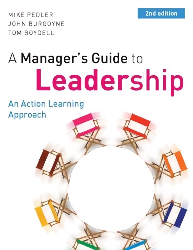 Manager's Guide to Leadership: An Action Learning Approach 2nd edition kaina ir informacija | Ekonomikos knygos | pigu.lt