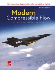 ISE Modern Compressible Flow: With Historical Perspective 4th edition цена и информация | Книги по социальным наукам | pigu.lt