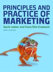 Principles and Practice of Marketing, 9e 9th edition kaina ir informacija | Ekonomikos knygos | pigu.lt