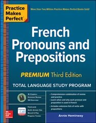 Practice Makes Perfect: French Pronouns and Prepositions, Premium Third   Edition 3rd edition цена и информация | Пособия по изучению иностранных языков | pigu.lt