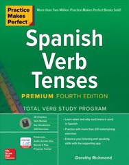 Practice Makes Perfect: Spanish Verb Tenses, Premium Fourth Edition 4th edition kaina ir informacija | Užsienio kalbos mokomoji medžiaga | pigu.lt