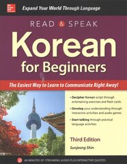 Read and Speak Korean for Beginners, Third Edition 3rd edition kaina ir informacija | Užsienio kalbos mokomoji medžiaga | pigu.lt