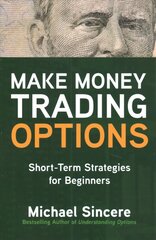Ultimate Guide to Understanding and Trading Options: Two-Book Bundle kaina ir informacija | Ekonomikos knygos | pigu.lt