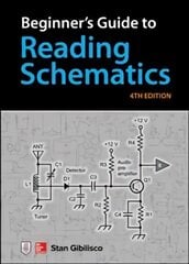 Beginner's Guide to Reading Schematics, Fourth Edition 4th edition цена и информация | Книги по социальным наукам | pigu.lt