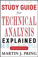 Study Guide for Technical Analysis Explained Fifth Edition 5th edition kaina ir informacija | Ekonomikos knygos | pigu.lt