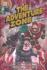 Adventure Zone: The Crystal Kingdom цена и информация | Фантастика, фэнтези | pigu.lt