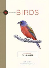 Birds: An Illustrated Field Guide цена и информация | Книги о питании и здоровом образе жизни | pigu.lt