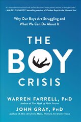 Boy Crisis: Why Our Boys Are Struggling and What We Can Do About It kaina ir informacija | Saviugdos knygos | pigu.lt