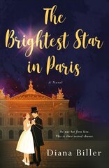 Brightest Star in Paris: A Novel цена и информация | Фантастика, фэнтези | pigu.lt