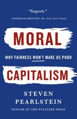 Can American Capitalism Survive?: Why Greed Is Not Good, Opportunity Is Not Equal, and Fairness Won't Make Us Poor kaina ir informacija | Ekonomikos knygos | pigu.lt