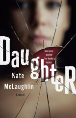 Daughter: A Novel цена и информация | Книги для подростков  | pigu.lt