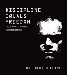 Discipline Equals Freedom: Field Manual:  Mk1 MOD1 цена и информация | Книги по экономике | pigu.lt