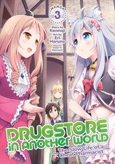 Drugstore in Another World: The Slow Life of a Cheat Pharmacist (Manga) Vol. 3 цена и информация | Fantastinės, mistinės knygos | pigu.lt