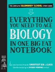Everything You Need to Ace Biology in One Big Fat Notebook цена и информация | Книги для подростков и молодежи | pigu.lt