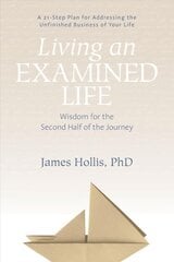 Living an Examined Life: Wisdom for the Second Half of the Journey Unabridged kaina ir informacija | Socialinių mokslų knygos | pigu.lt