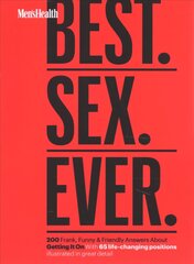 Men's Health Best. Sex. Ever.: 200 Frank, Funny & Friendly Answers About Getting It On цена и информация | Самоучители | pigu.lt
