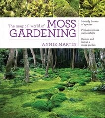 Magical World of Moss Gardening цена и информация | Книги о садоводстве | pigu.lt