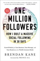 One Million Followers, Updated Edition: How I Built a Massive Social Following in 30 Days цена и информация | Книги по экономике | pigu.lt