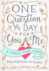 One Question a Day for You & Me: Daily Reflections for Couples: A Three-Year Journal kaina ir informacija | Saviugdos knygos | pigu.lt