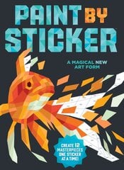 Paint by Sticker: Create 12 Masterpieces One Sticker at a Time! цена и информация | Книжки - раскраски | pigu.lt