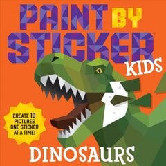 Paint by Sticker Kids: Dinosaurs цена и информация | Книги для самых маленьких | pigu.lt