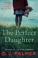 Perfect Daughter: A Novel kaina ir informacija | Fantastinės, mistinės knygos | pigu.lt