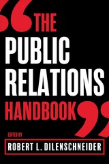 Public Relations Handbook kaina ir informacija | Ekonomikos knygos | pigu.lt