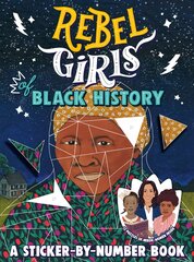 Rebel Girls of Black History: A Sticker-by-Number Book kaina ir informacija | Knygos mažiesiems | pigu.lt