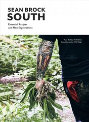 South: Essential Recipes and New Explorations цена и информация | Книги рецептов | pigu.lt
