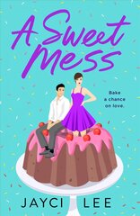 Sweet Mess: A Novel цена и информация | Фантастика, фэнтези | pigu.lt