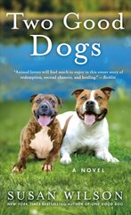 Two Good Dogs kaina ir informacija | Fantastinės, mistinės knygos | pigu.lt