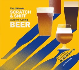 Ultimate Scratch & Sniff Guide to Loving Beer kaina ir informacija | Receptų knygos | pigu.lt