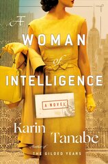 Woman of Intelligence: A Novel цена и информация | Фантастика, фэнтези | pigu.lt