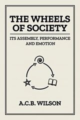 Wheels of Society 2nd New edition цена и информация | Книги по социальным наукам | pigu.lt