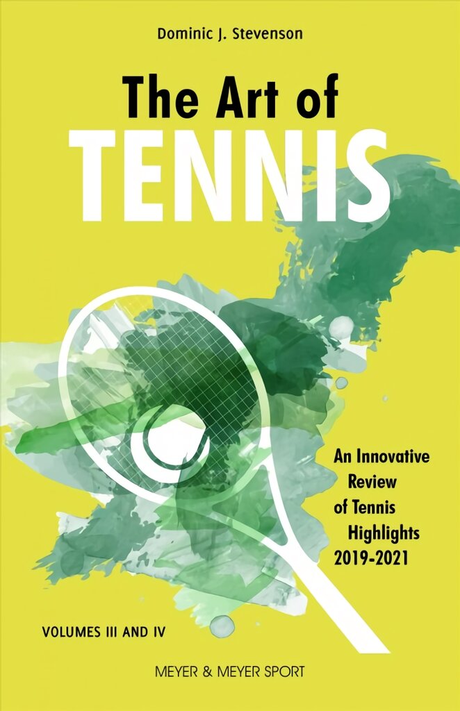 Art of Tennis: An Innovative Review of Tennis Highlights 2019-2021 цена и информация | Knygos apie sveiką gyvenseną ir mitybą | pigu.lt