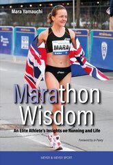 Marathon Wisdom: An Elite Athlete's Insights on Running and Life цена и информация | Биографии, автобиографии, мемуары | pigu.lt